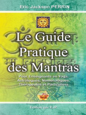 cover image of LE GUIDE PRATIQUE DES MANTRAS
